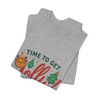 Time to Get Jolly! Christmas Tee — Festive Holiday Graphic T-Shirt