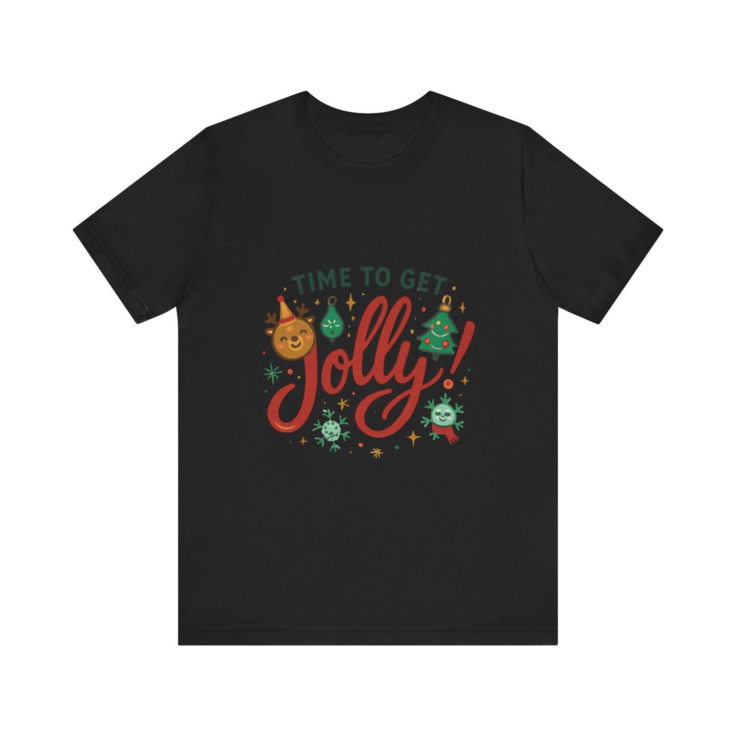 Time to Get Jolly! Christmas Tee — Festive Holiday Graphic T-Shirt