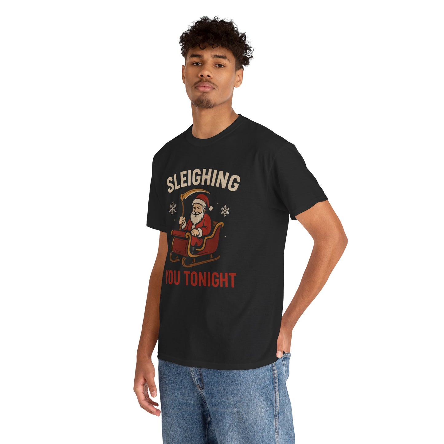 Sleighing You Tonight - Dark Humor Holiday Tee