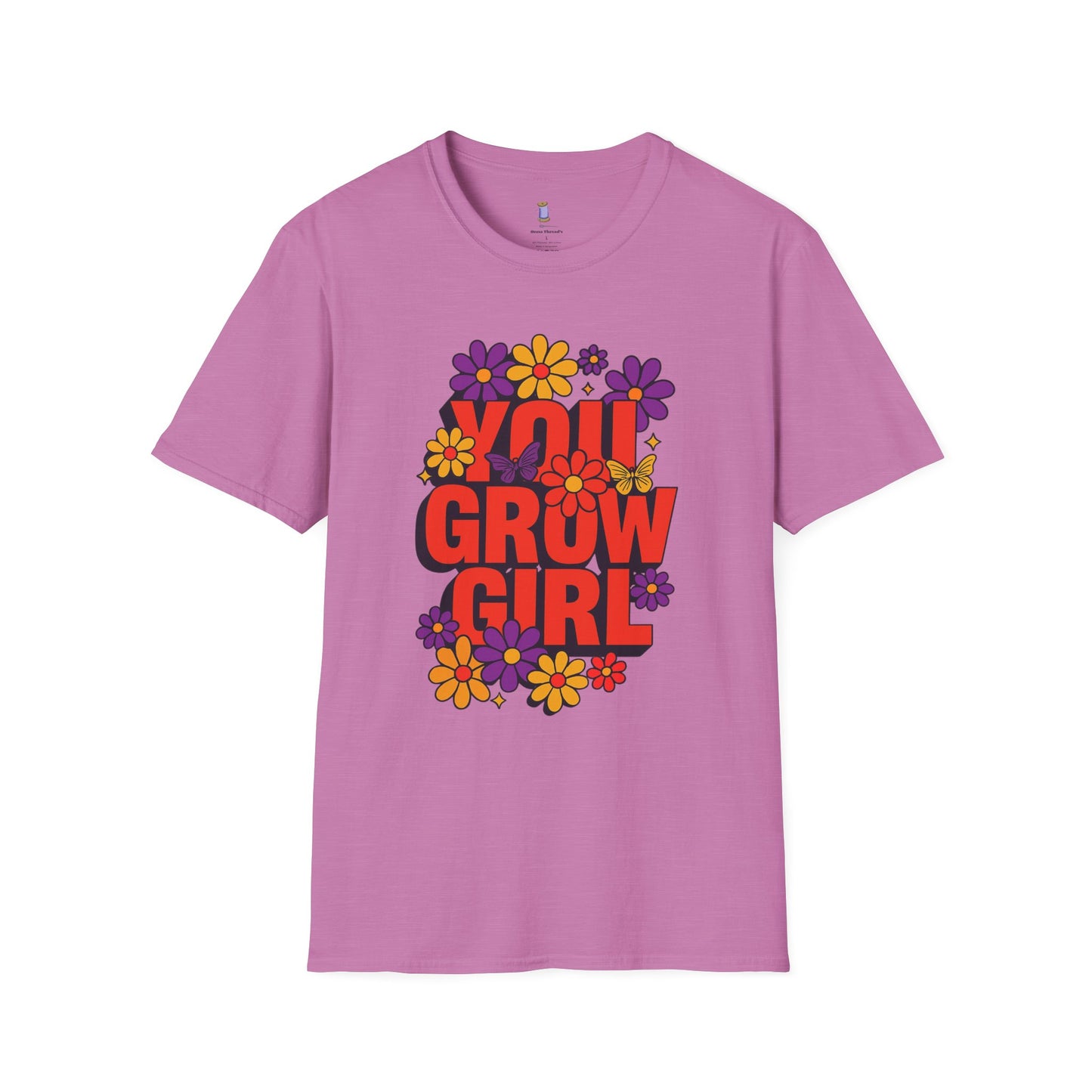 You Grow Girl Floral T-Shirt | Positive Vibes, Empowering Gift, Casual Wear, Spring Fashion, Everyday Comfort