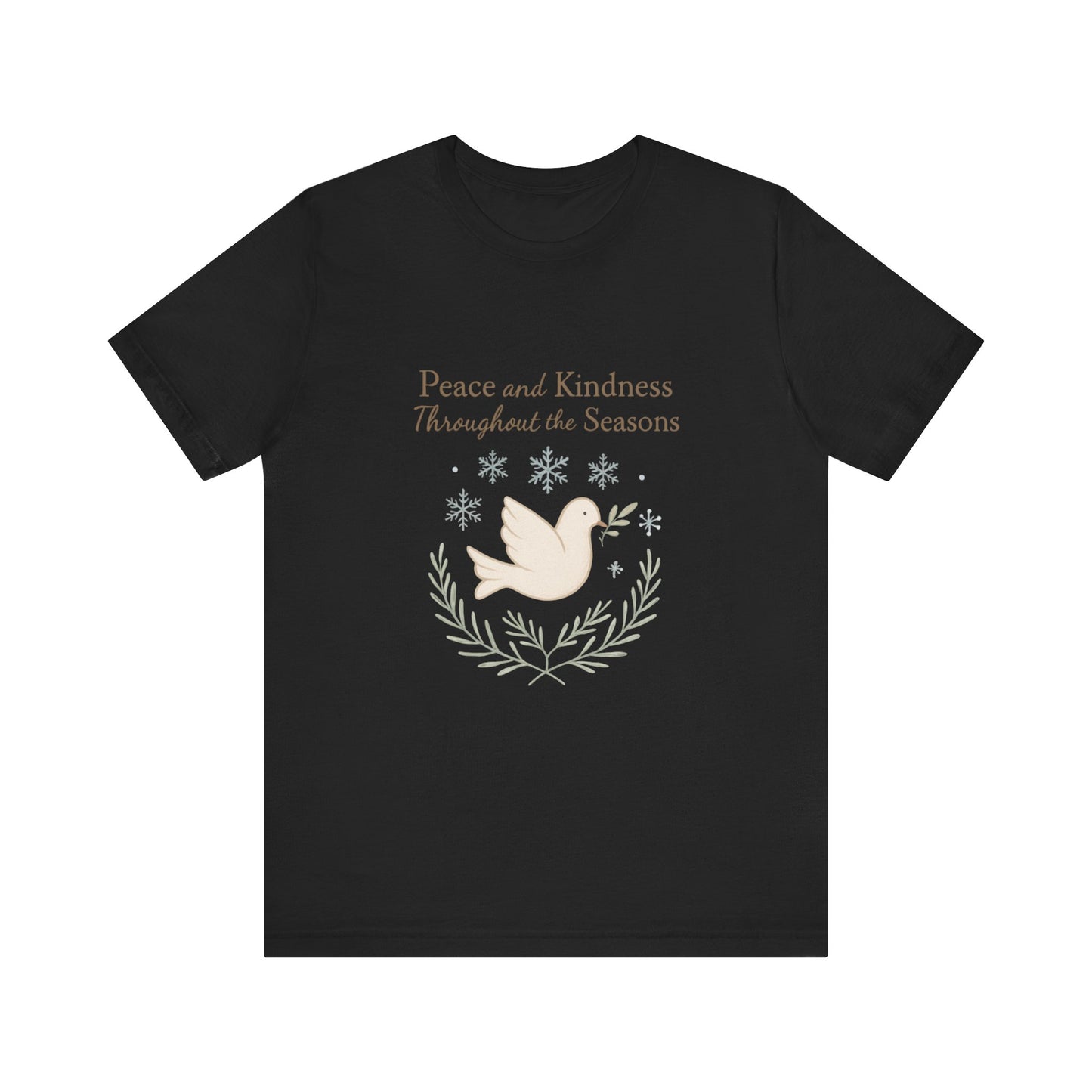 Peace and Kindness Dove Tee — 'Peace and Kindness Throughout the Seasons' Inspirational T-Shirt