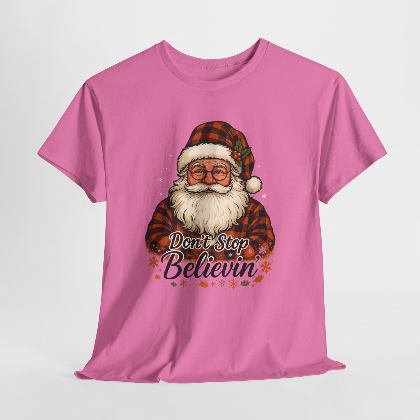 Santa Believes: Don't Stop Believin'  Tee