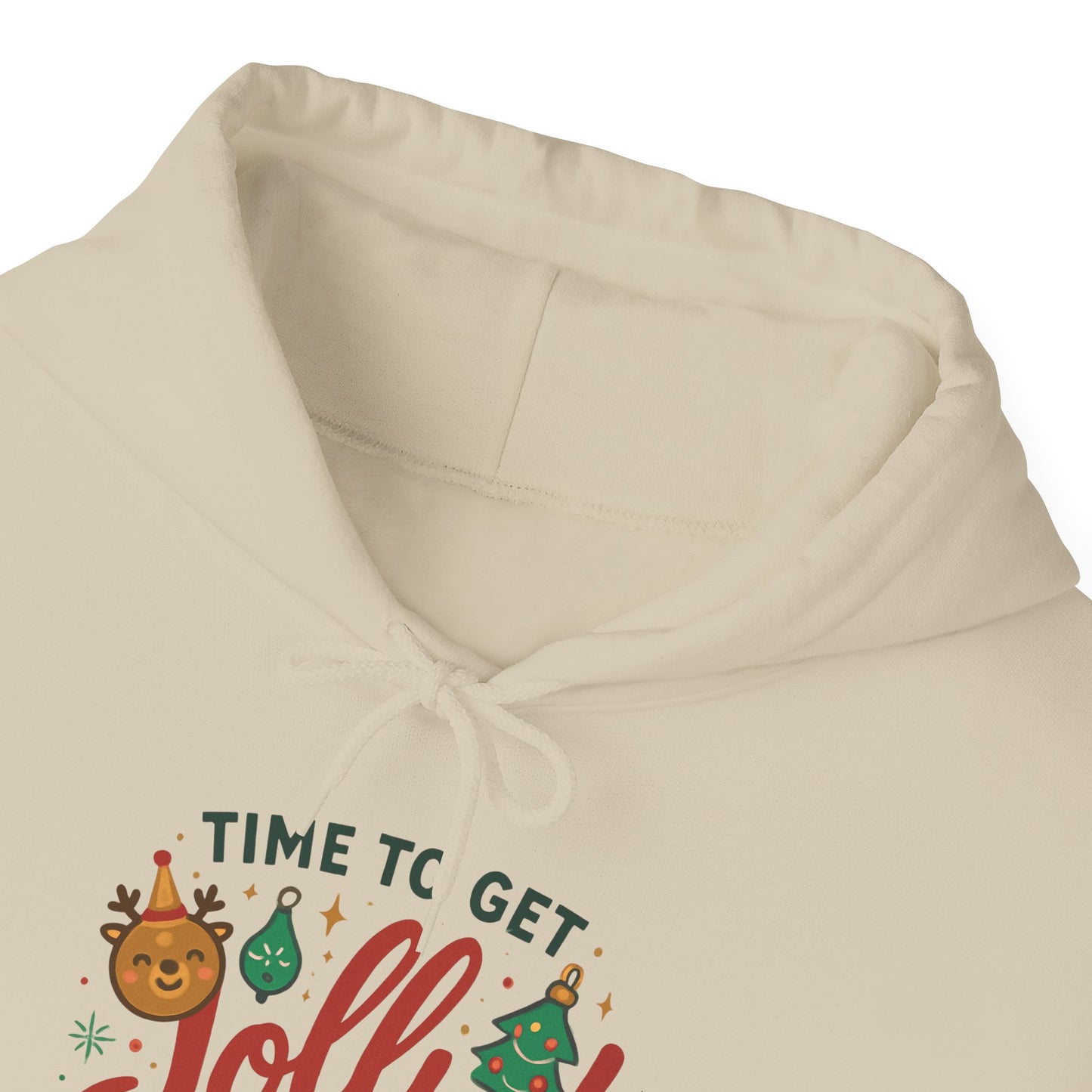 Holiday 'Time to Get Jolly' Hoodie — Christmas Sweatshirt