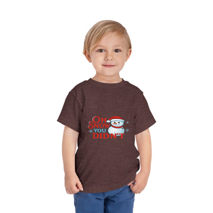 Oh Snow You Didn't! Toddler Christmas Tee