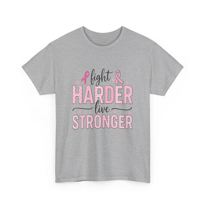 Fight Harder Live Stronger Breast Cancer Tee