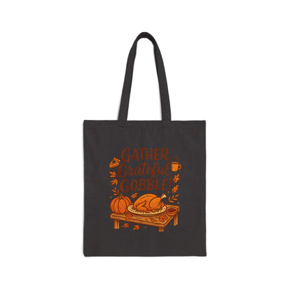 Thanksgiving Tote Bag — "Gather, Grateful, Gobble" Cotton Canvas Market Tote