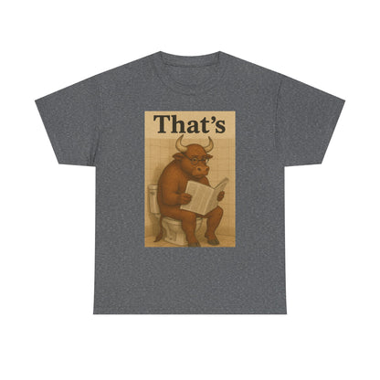 Bull on Toilet Unisex Tee