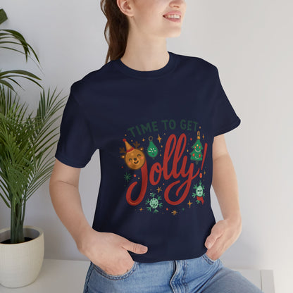 Time to Get Jolly! Christmas Tee — Festive Holiday Graphic T-Shirt