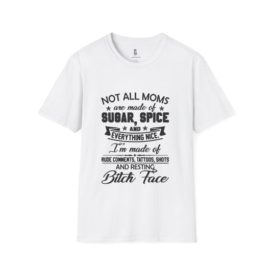 Funny Mom T-Shirt, Not All Moms Are Made Of Sugar, Gift for Moms, Humor Tee, Mother's Day Shirt, Casual Wear
