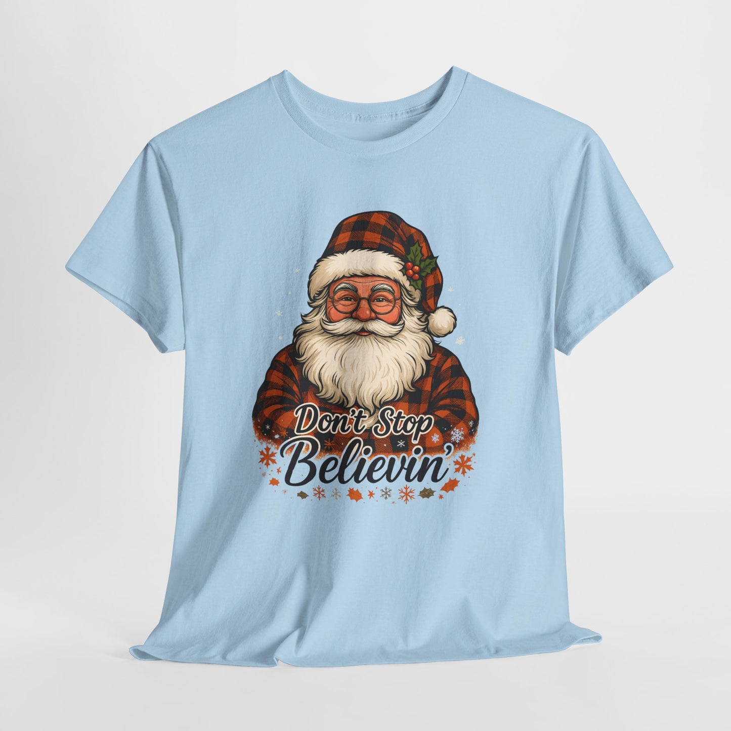 Santa Believes: Don't Stop Believin'  Tee