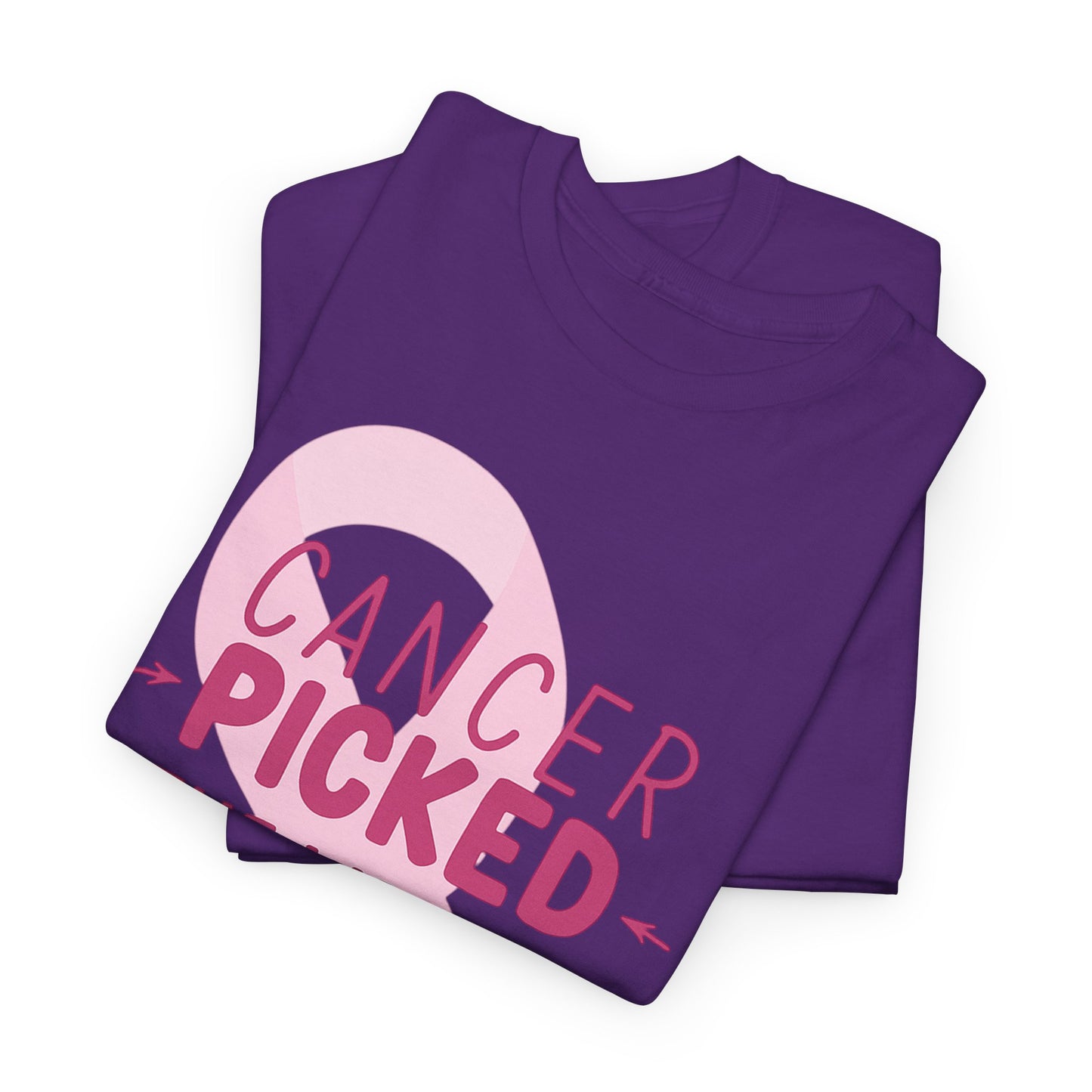 Cancer: The Wrong Picked Girl - Pink Ribbon Tee