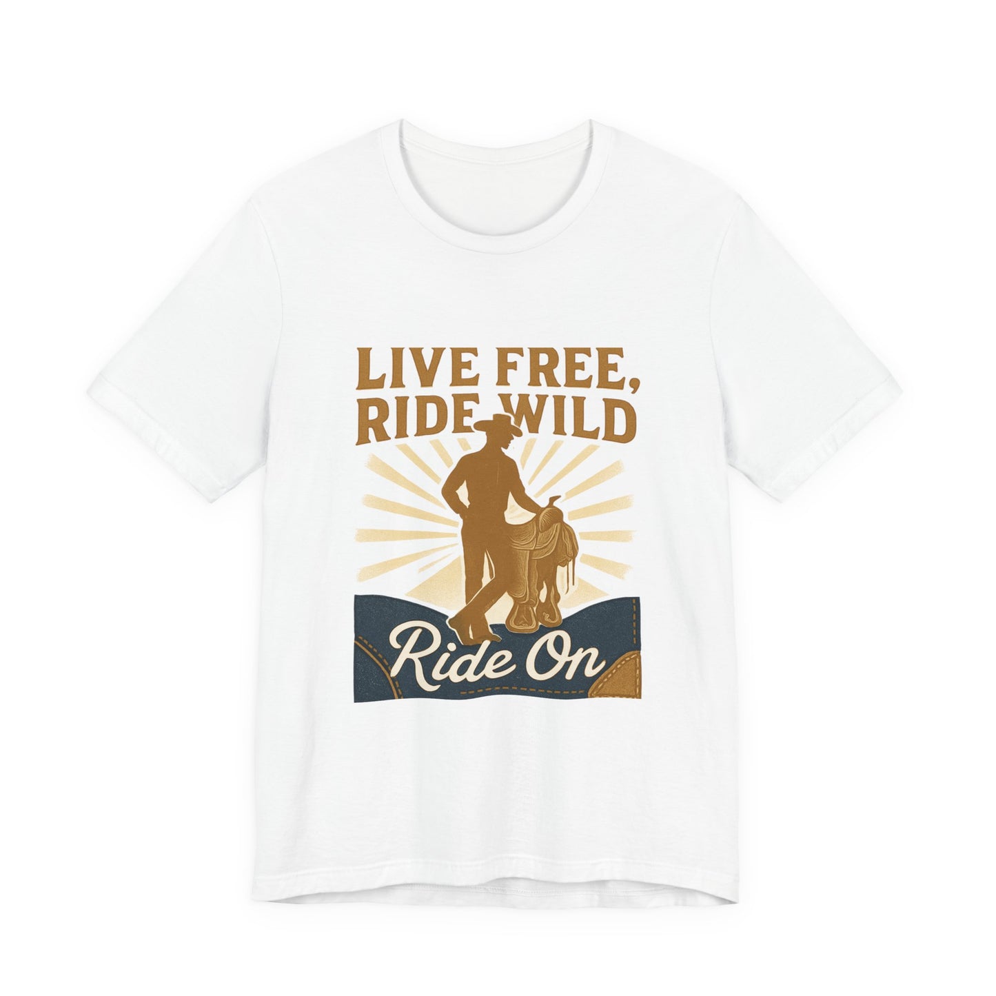 Live Free, Ride Wild Cowboy T‑Shirt — 'Ride On' Western Rodeo Graphic Tee