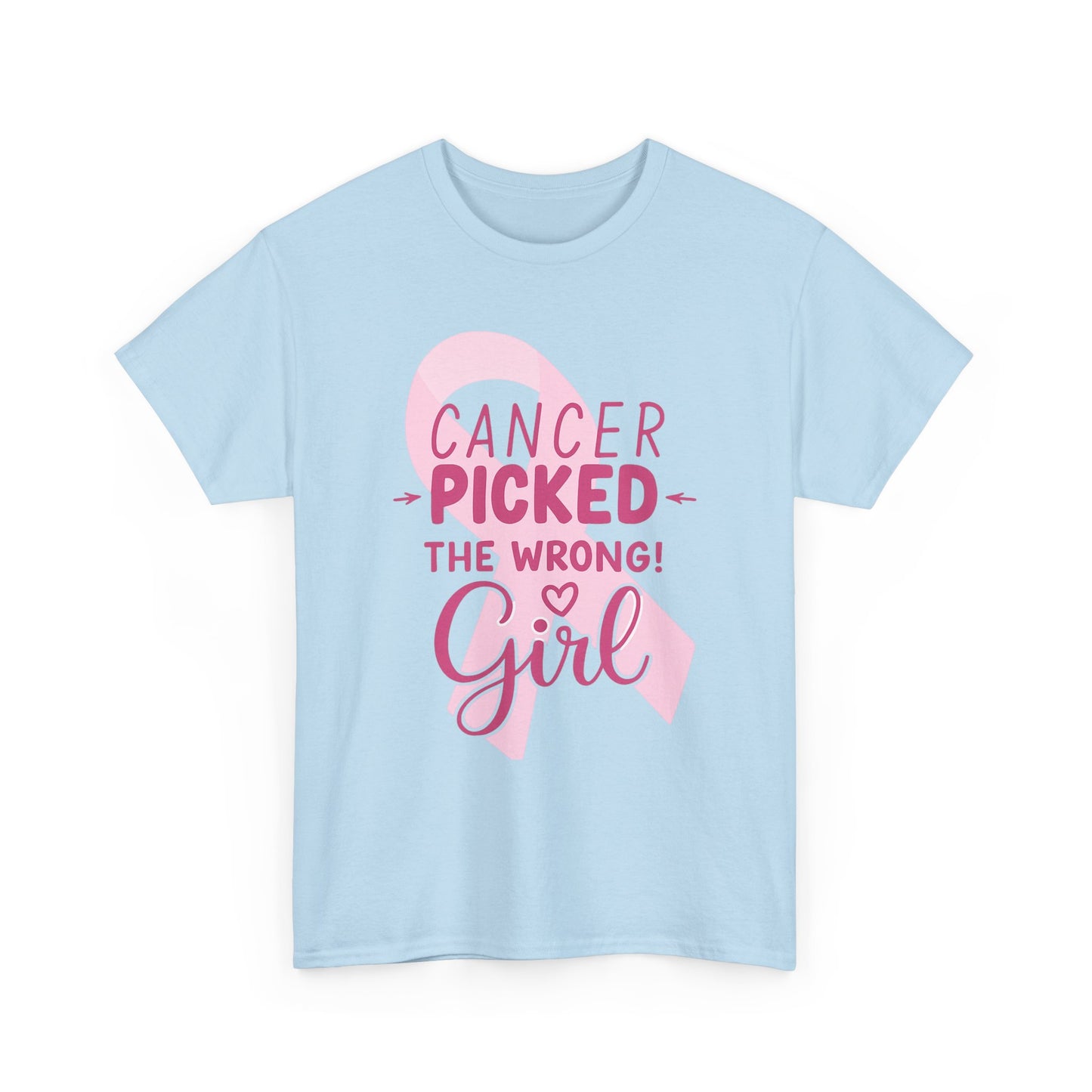 Cancer: The Wrong Picked Girl - Pink Ribbon Tee