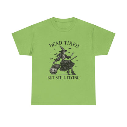 Dead Tired But Flying Skeleton Witch Halloween Tee