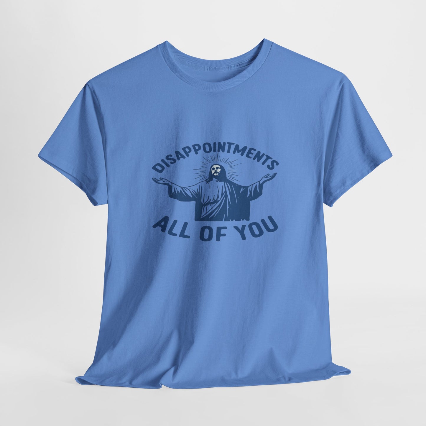 Disappointed Jesus  Tee