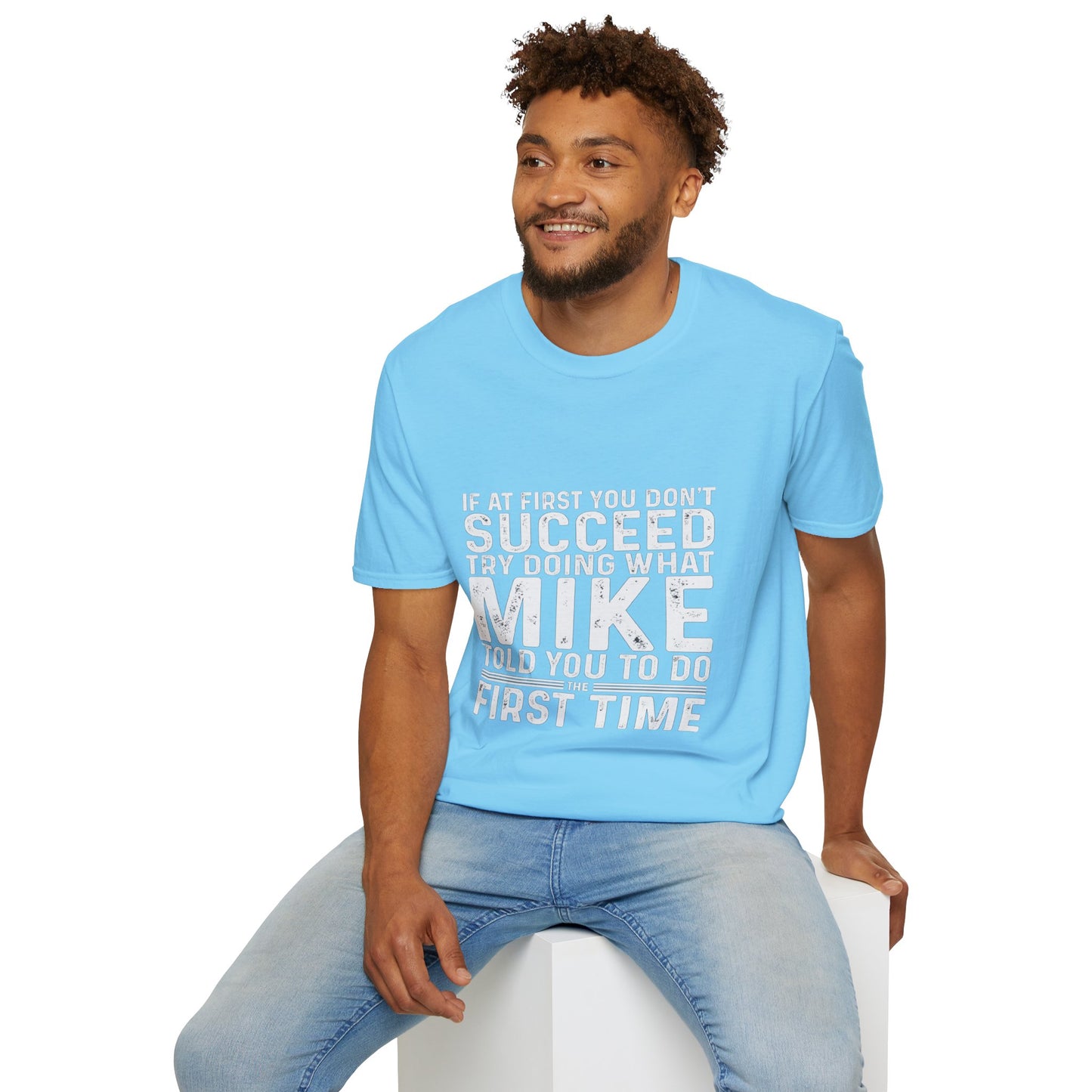 Motivational Quote T-Shirt, Funny Gift for Men, Inspirational Apparel, Humor Tee, Perfect for Birthdays, Casual Wear