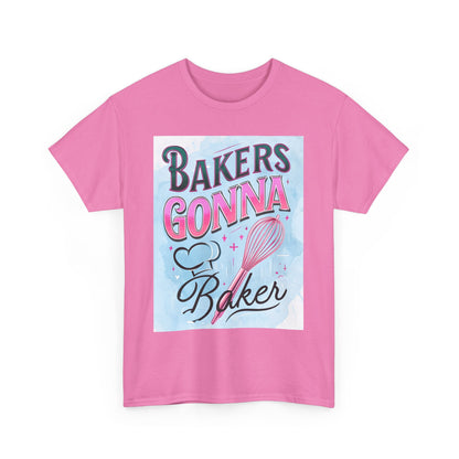 Bakers Gonna Baker