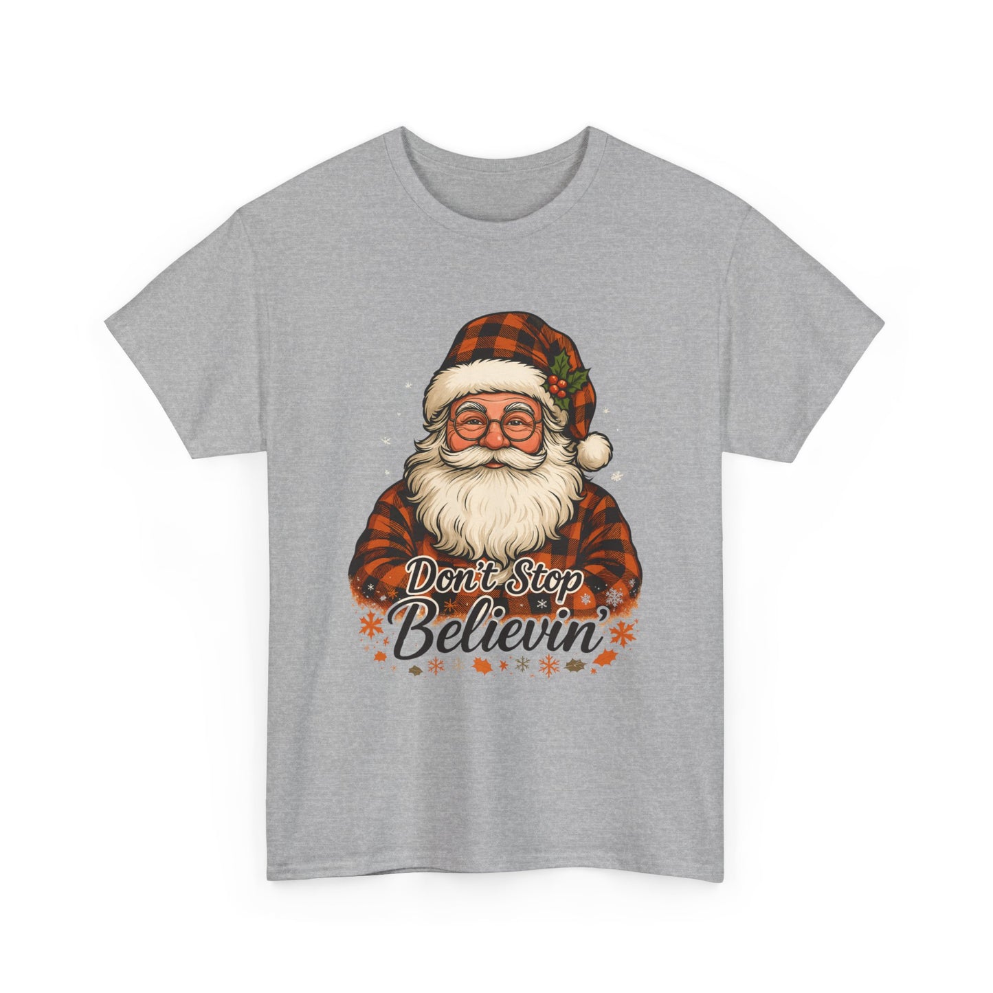 Santa Believes: Don't Stop Believin'  Tee