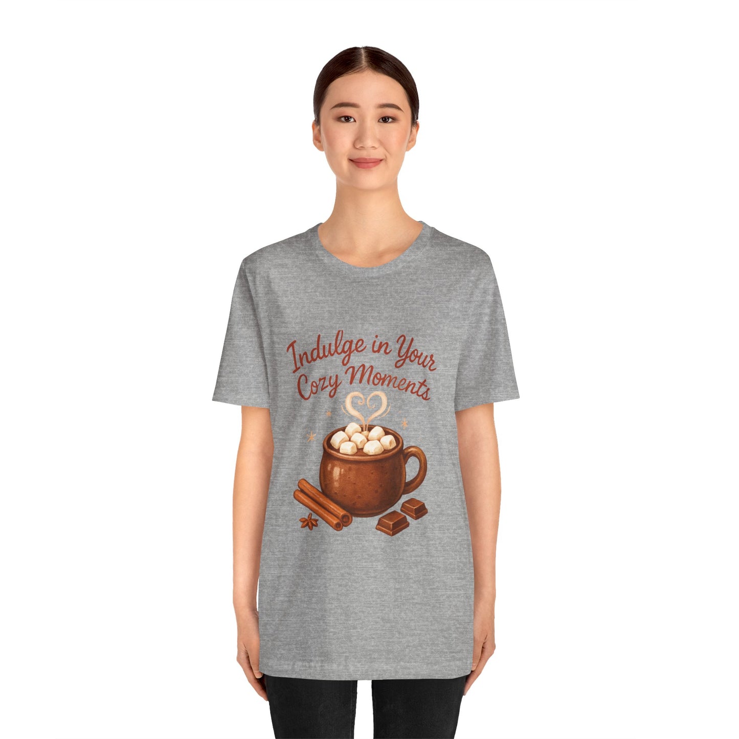 Cozy Moments Hot Cocoa Tee — "Indulge in Your Cozy Moments" Shirt