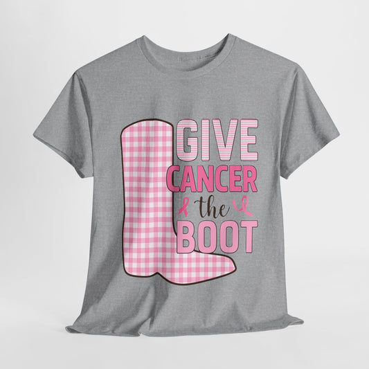 Give Cancer the Boot - Breast Cancer Awareness Tee