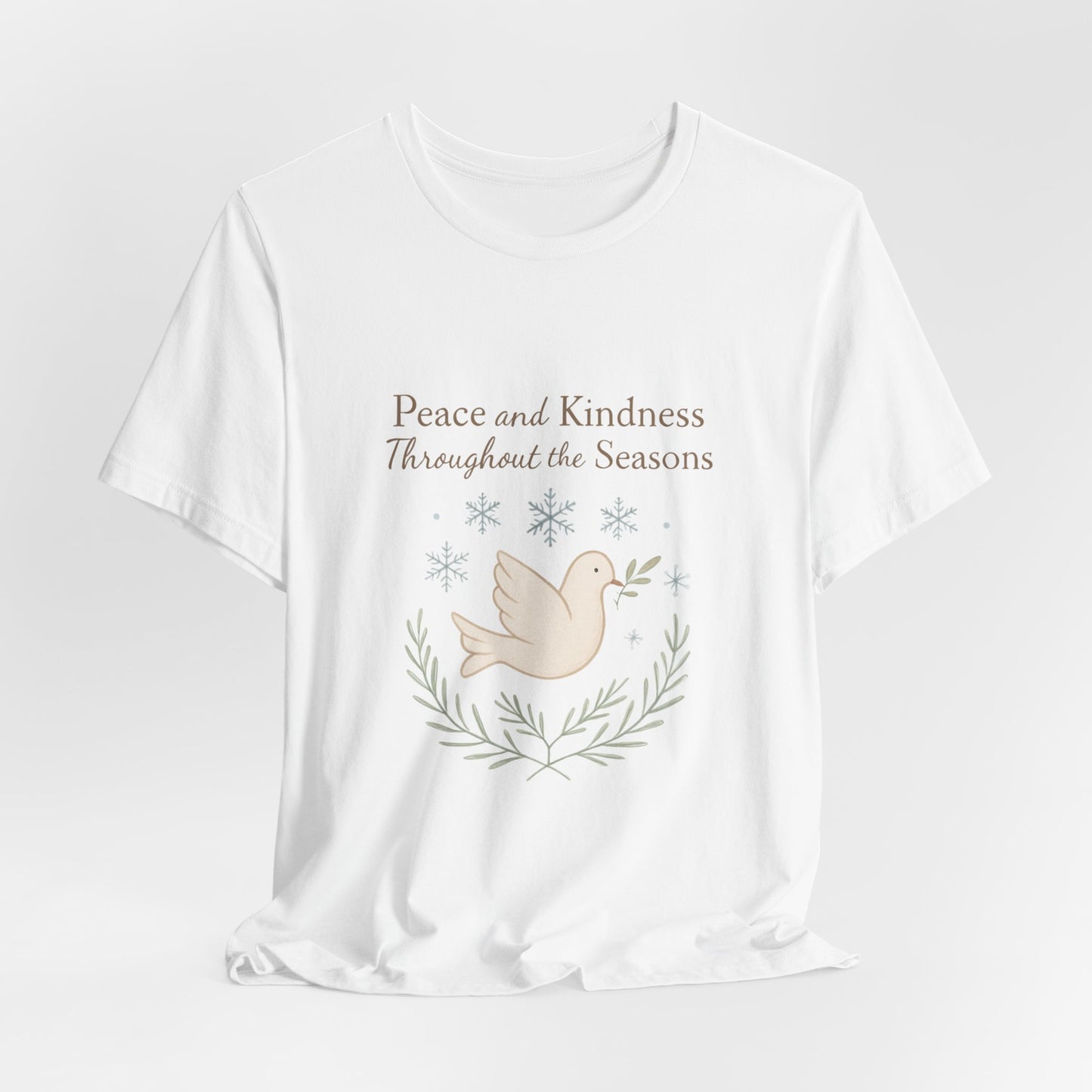 Peace and Kindness Dove Tee — 'Peace and Kindness Throughout the Seasons' Inspirational T-Shirt