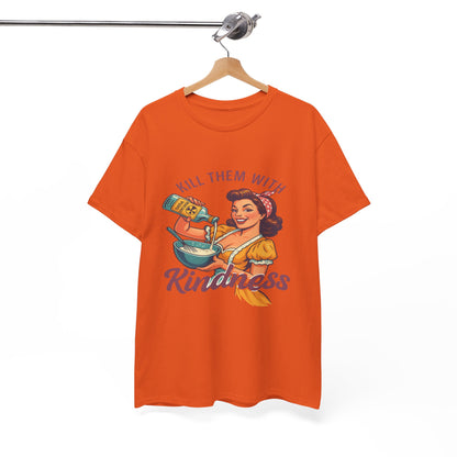 Kill Them With Kindness Baking Tee