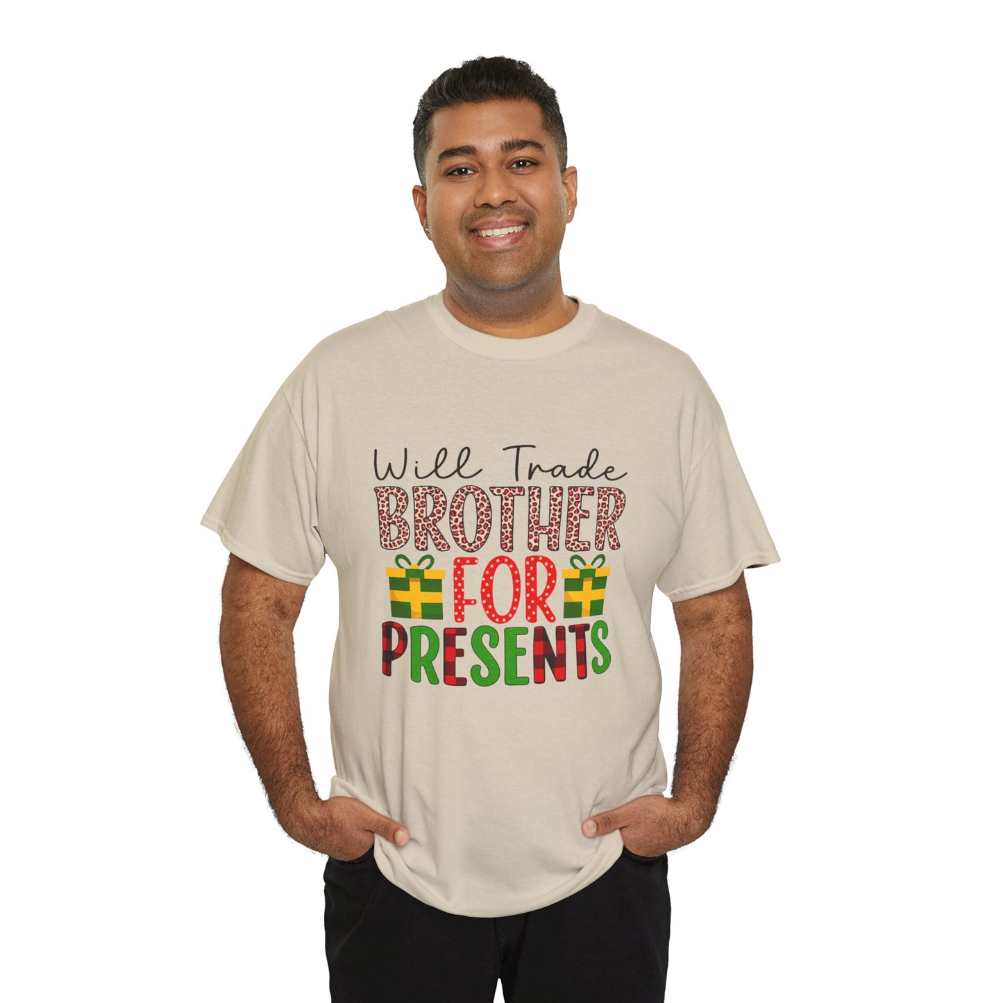 Will Trade Brother for Presents - Christmas Tee