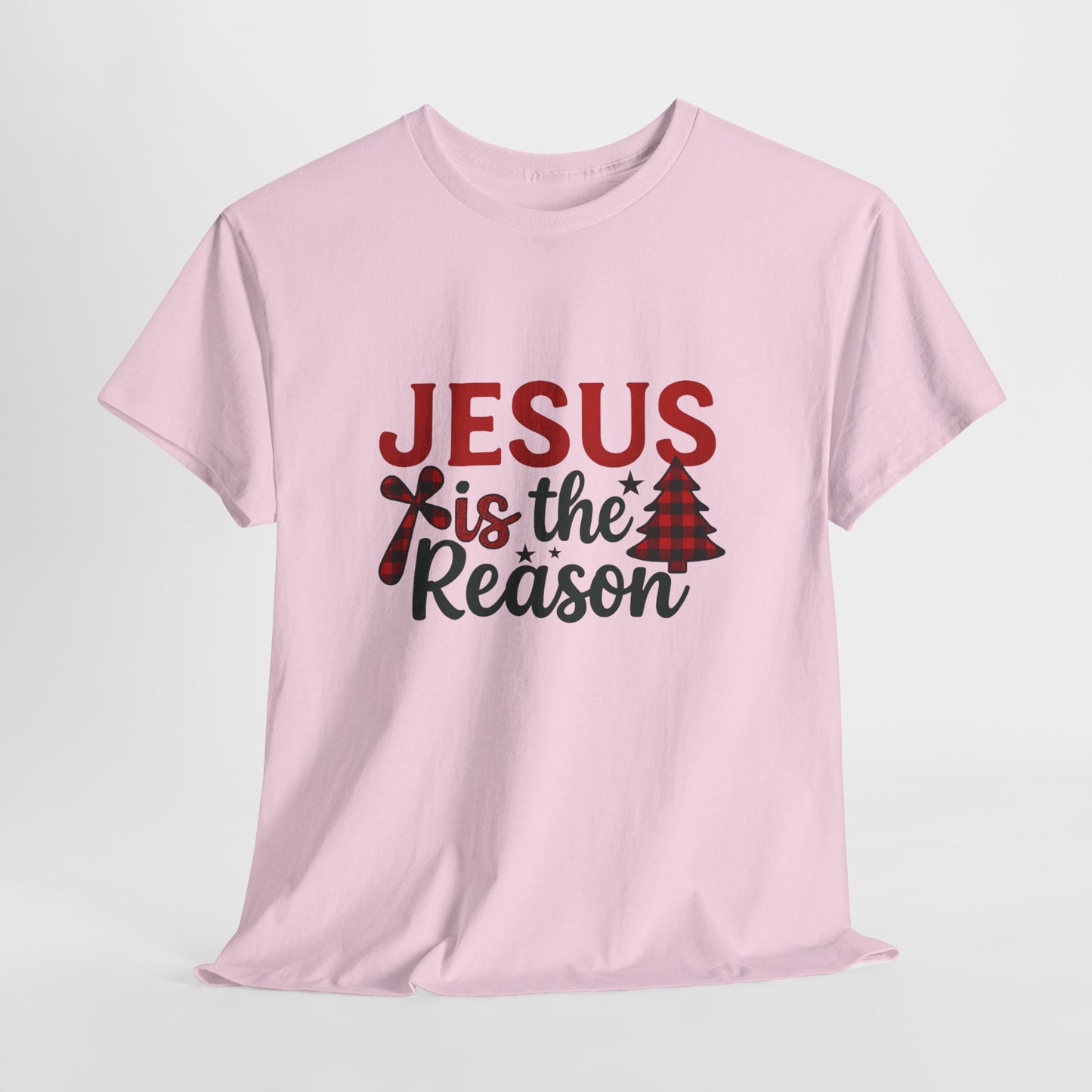 Jesus Is The Reason Tee