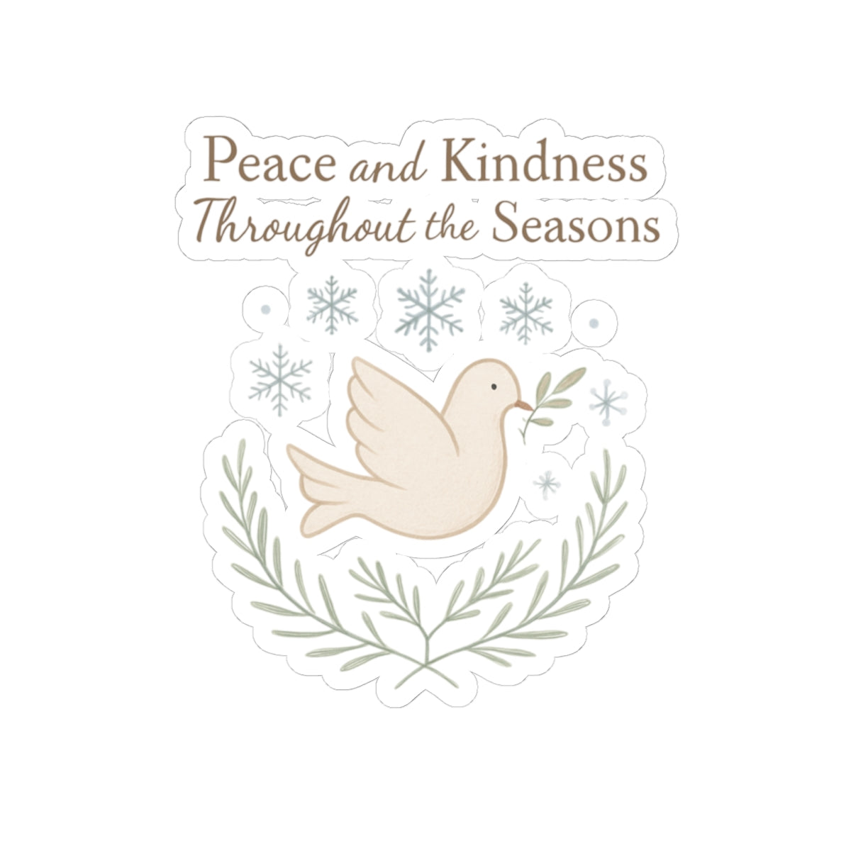 Peace and Kindness Dove Sticker — Kiss-Cut Inspirational Laptop Sticker