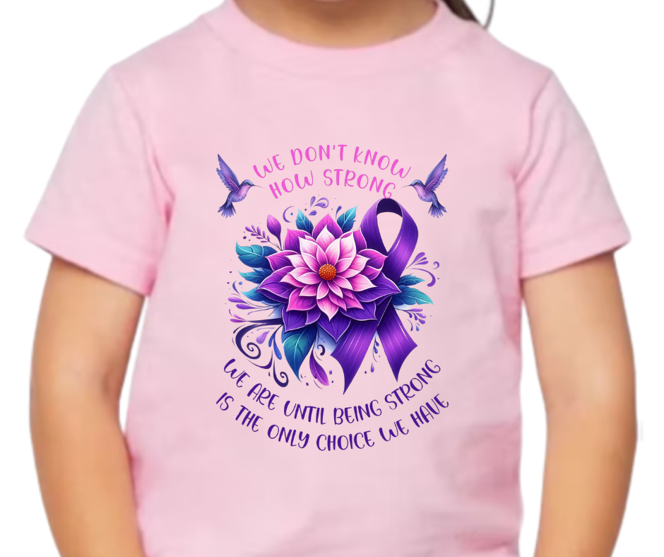 We Don't Know How Strong Suicide Awareness Kid T-Shirt