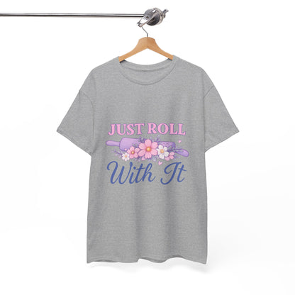 Floral Tee 'Just Roll With It'