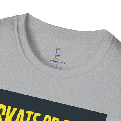 Skate or Rot Unisex Softstyle T-Shirt - Perfect for Skate Lovers, Casual Wear, Gift for Birthdays, Skateboarding Events, Summer Days