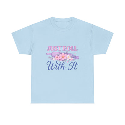Floral Tee 'Just Roll With It'