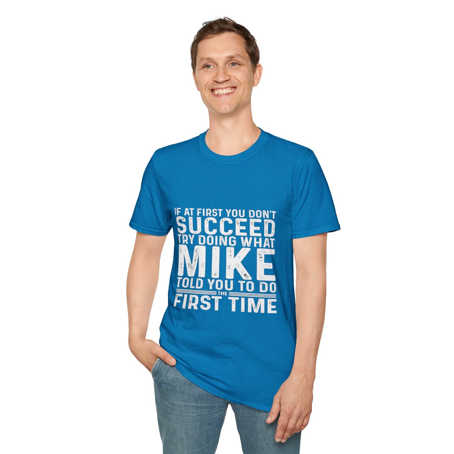 Motivational Quote T-Shirt, Funny Gift for Men, Inspirational Apparel, Humor Tee, Perfect for Birthdays, Casual Wear