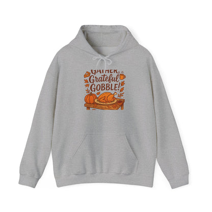 Thankful Grateful Gobble Thanksgiving Hoodie — Cozy Fall Turkey Sweatshirt
