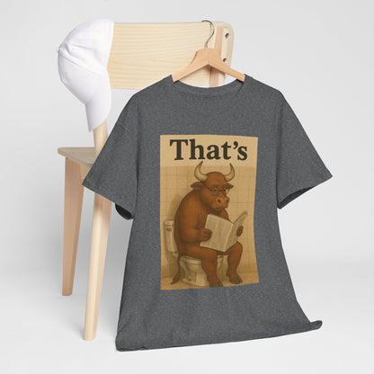 Bull on Toilet Unisex Tee