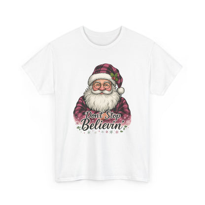 Don't Stop Believin' Santa - Holiday Tee
