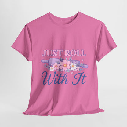 Floral Tee 'Just Roll With It'