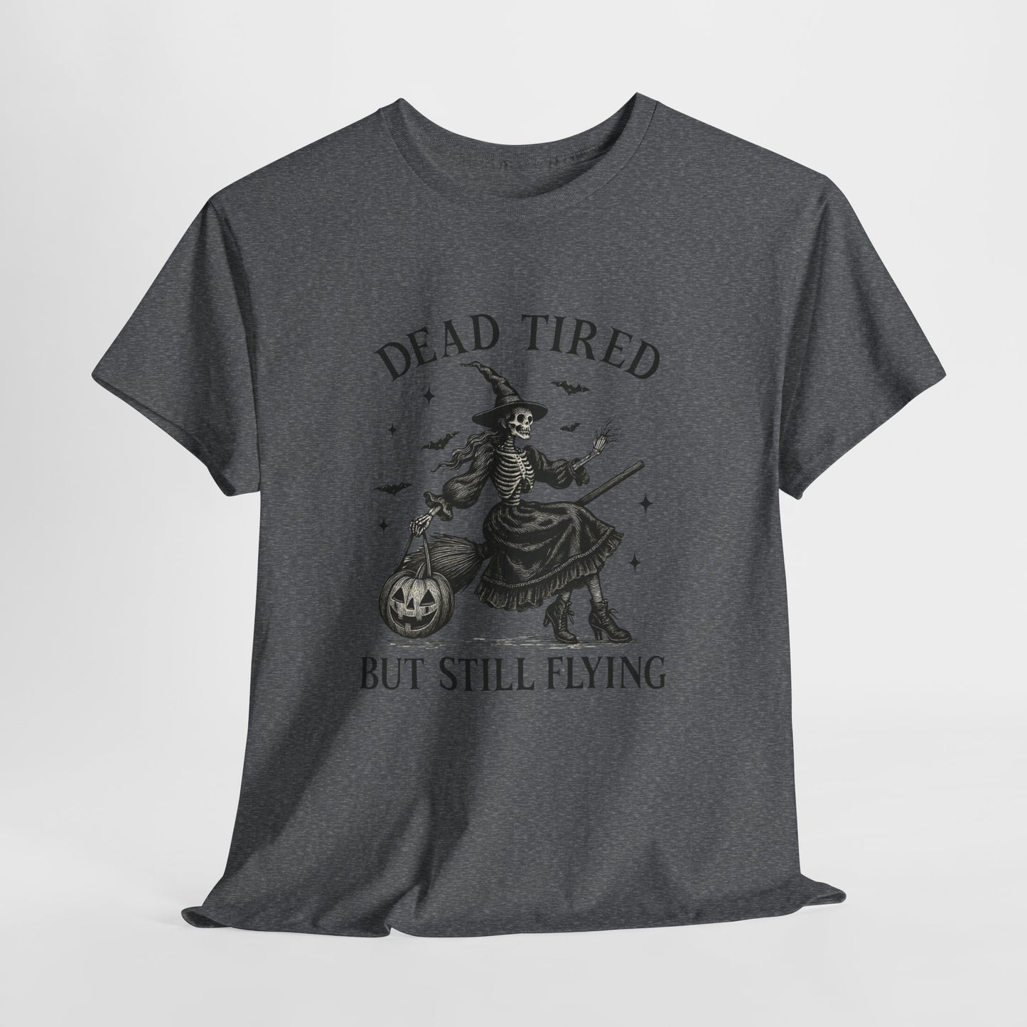 Dead Tired But Flying Skeleton Witch Halloween Tee