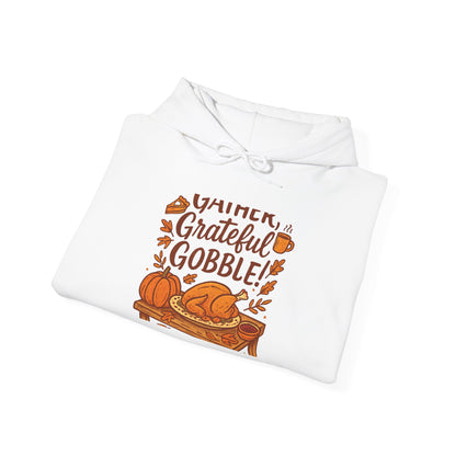 Thankful Grateful Gobble Thanksgiving Hoodie — Cozy Fall Turkey Sweatshirt