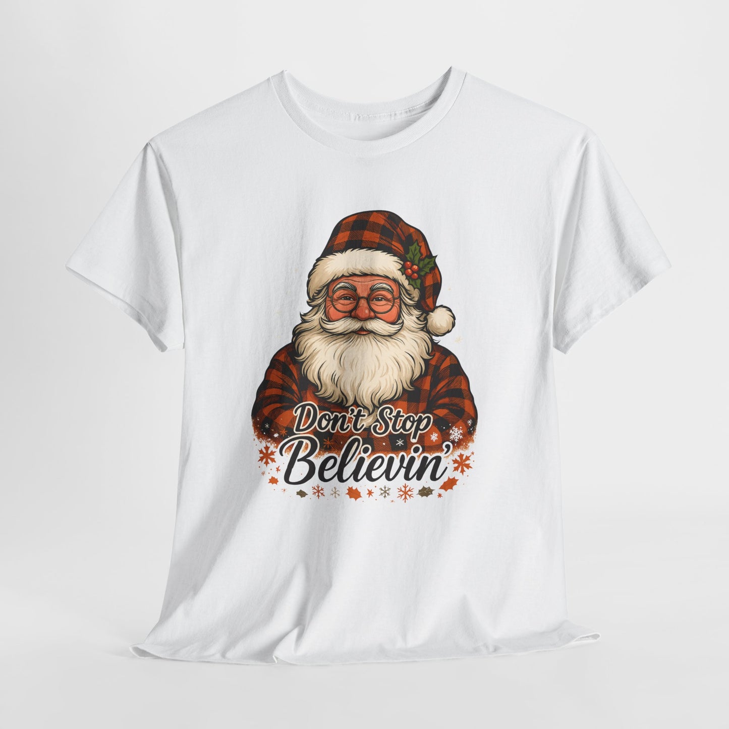 Santa Believes: Don't Stop Believin'  Tee