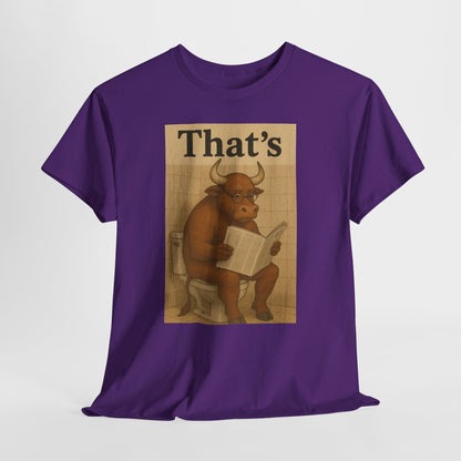 Bull on Toilet Unisex Tee