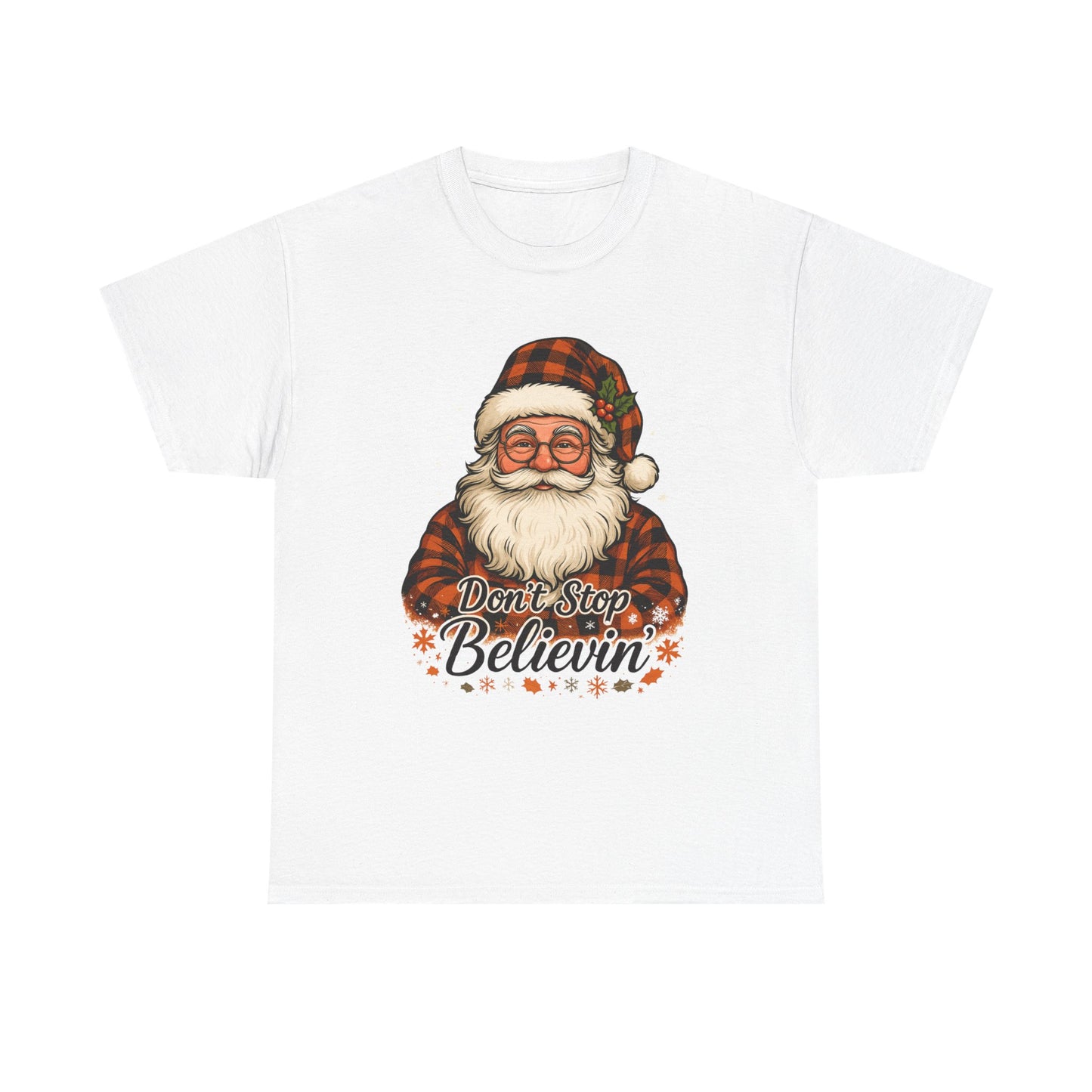 Santa Believes: Don't Stop Believin'  Tee