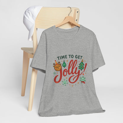 Time to Get Jolly! Christmas Tee — Festive Holiday Graphic T-Shirt