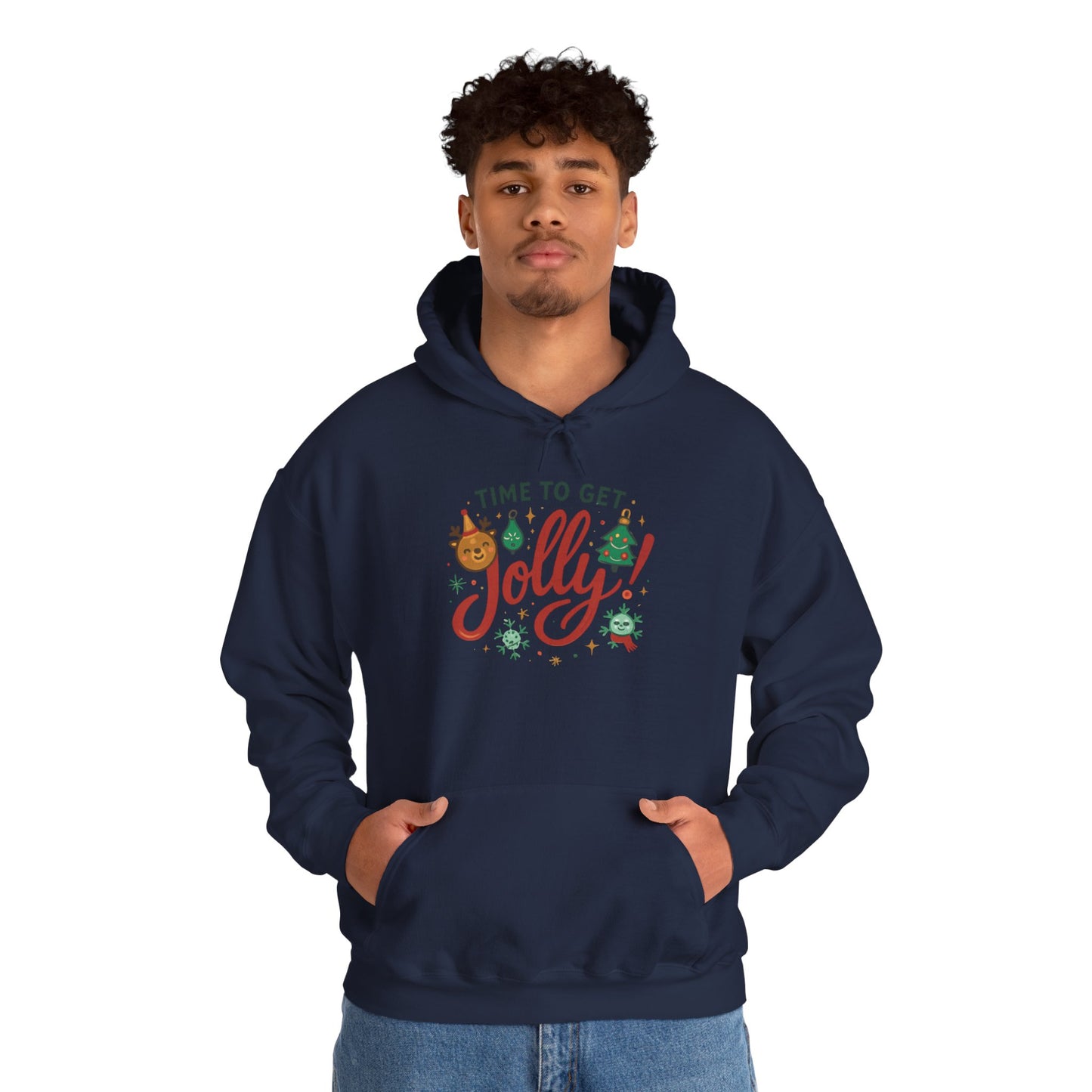 Holiday 'Time to Get Jolly' Hoodie — Christmas Sweatshirt