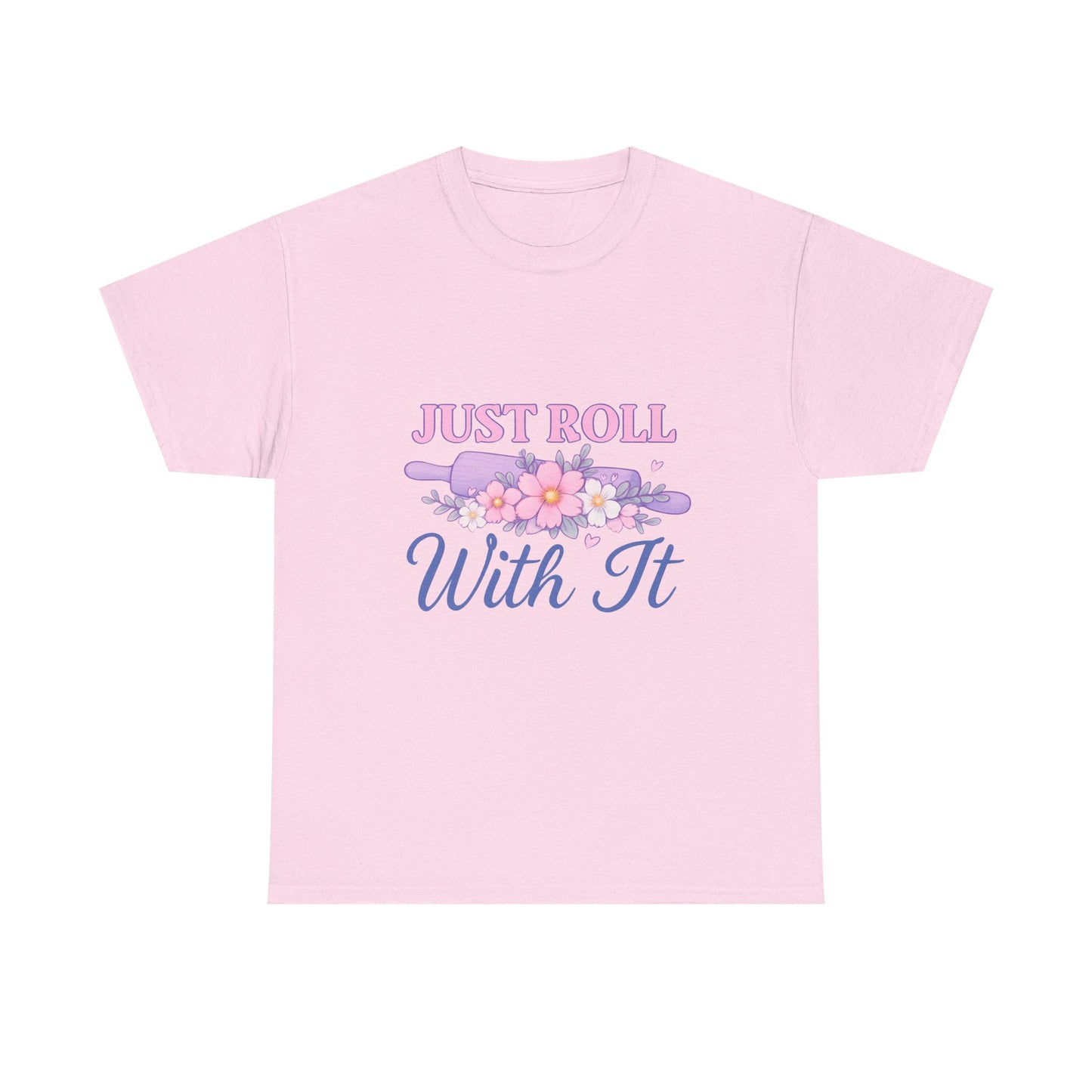 Floral Tee 'Just Roll With It'