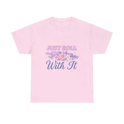 Floral Tee 'Just Roll With It'