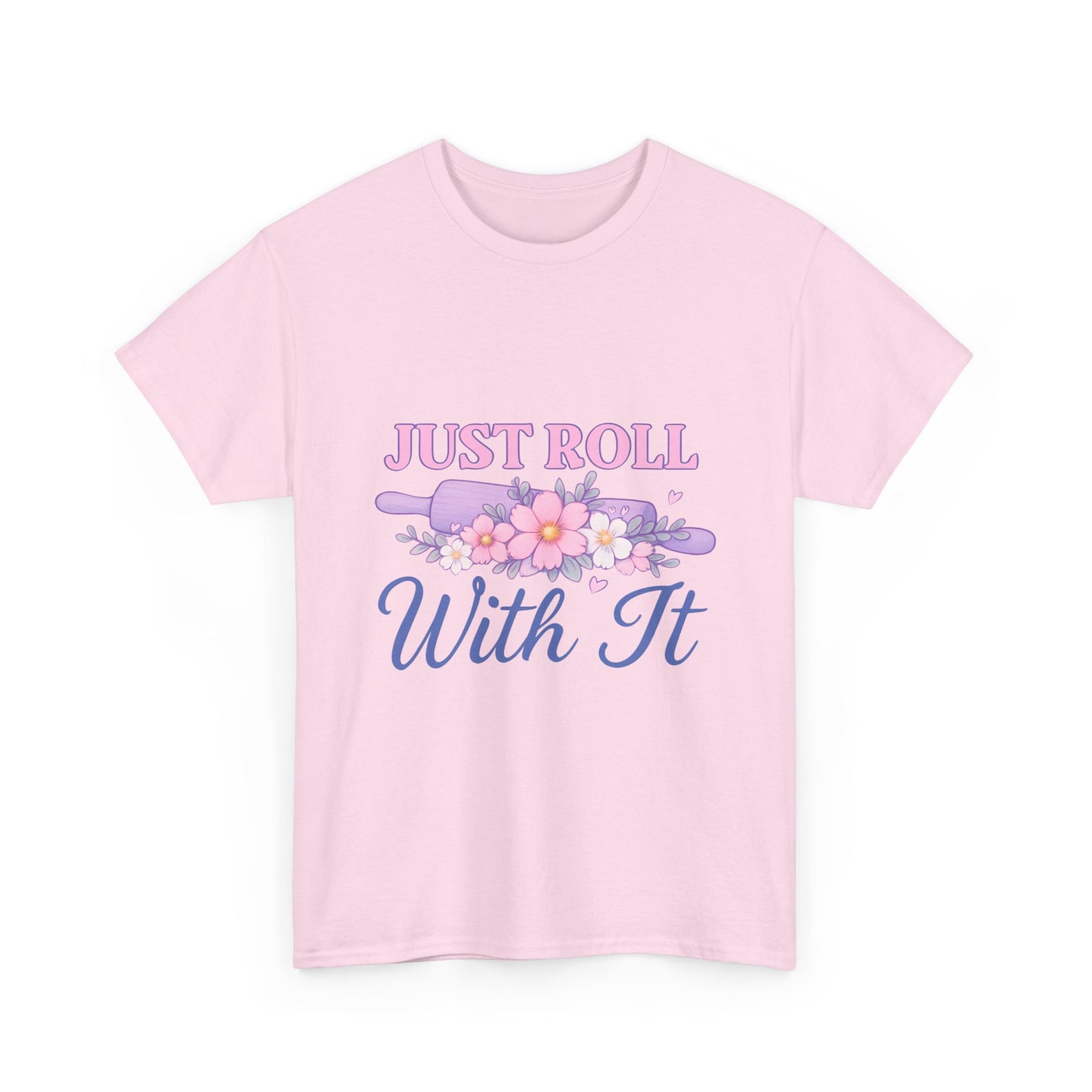 Floral Tee 'Just Roll With It'