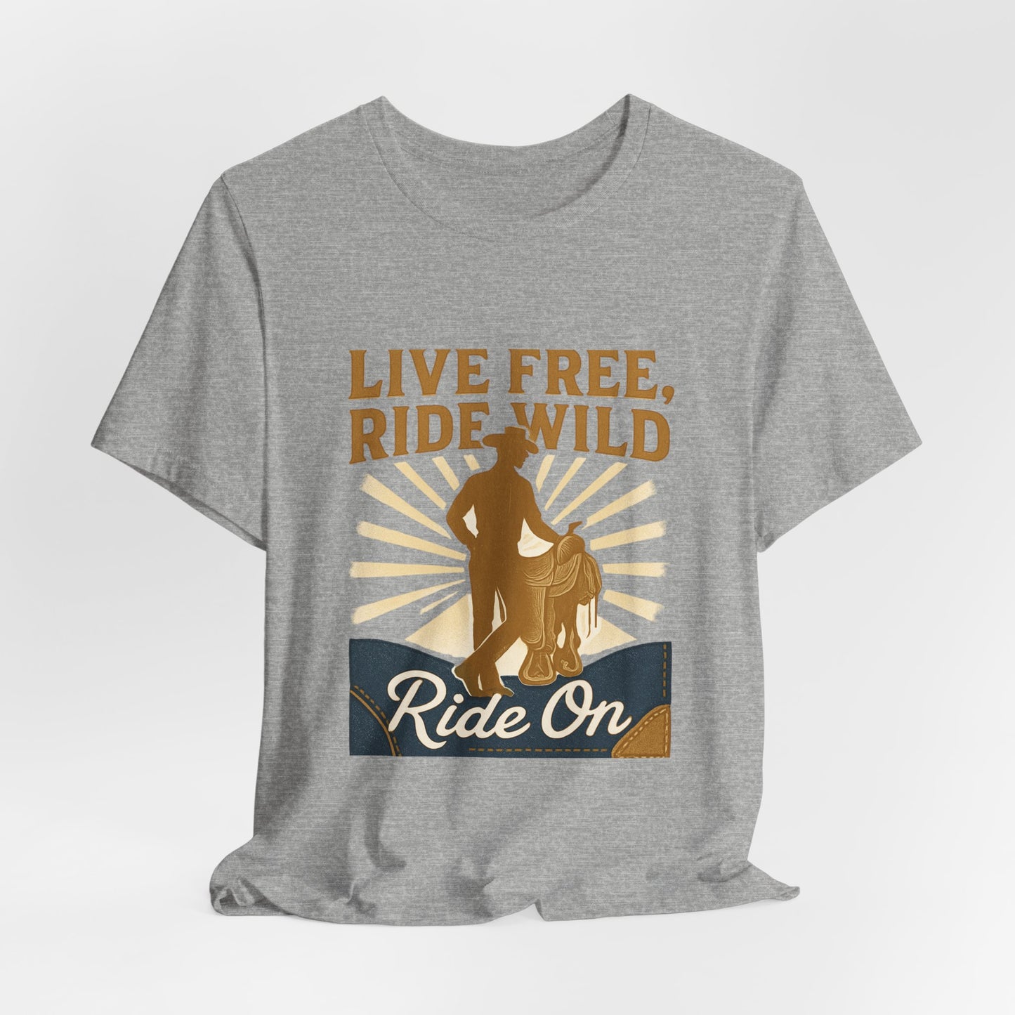 Live Free, Ride Wild Cowboy T‑Shirt — 'Ride On' Western Rodeo Graphic Tee