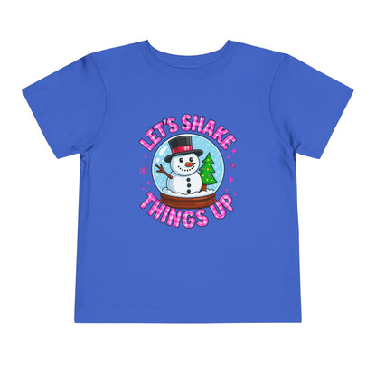 Let's Shake Things Up! Snow Globe Toddler Christmas Tee